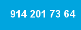 914 201 73 64